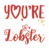 You are my lobster