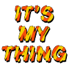 It's My Thing