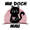 Katze - Mir doch Miau
