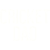 Cricket Dad