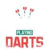I'd rather be playing darts