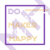 Do what makes you happy