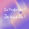 La Perfection