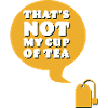 Not my cup of tea