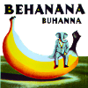 Behanana Buhanna
