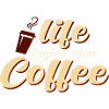 life begins after Coffee
