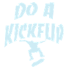 Faites un Kickflip Blue