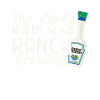 Ranch -Vinaigrette -Ranch -Vinaigrette