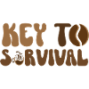 Key To Survival - Kaffee Spruch