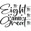 Eight and Great