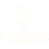 Je t'aime