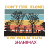Dont feel alone