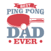 Best Ping Pong Father Ever