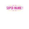 Super mamie
