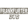 FRANKFURTER BUB