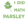 Funny parsley saying