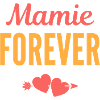 Mamie Forever