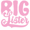 BIG Sister