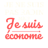 Je suis économe