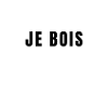 Je bois pour 3