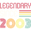 Birthday Legendary Since 2003