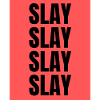 Slay