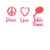 Peace Love Table Tennis