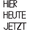 Hier Heute Jetzt