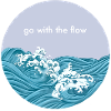 Go with the flow