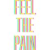 Feel The Pain