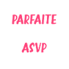 Femme asvp