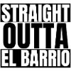 Straight Outta El Barrio