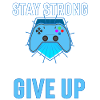Stay Strong gamer blue