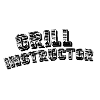 Grill instructor