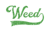 Weed lettering