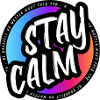 Stay Calm
