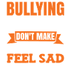 Anti-Bullying Unity Day Bully Awareness