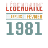 Légendaire Depuis Février 1981 Anniversaire