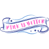 pink is better