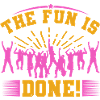 THE FUN IS DONE 2