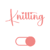 Knitting Knitter Knitting Mode On