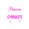 c'est compliqué princesse et gymnaste