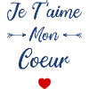 Je t'aime mon Coeur