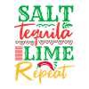 SALT TEQUILA LIME REPEAT