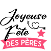 Joyeuse Fête Des pères