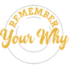Remember Your Why - Gym