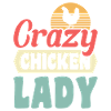 Crazy Chicken Lady