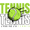 Tennis - J'Peux pas j'ai Tennis