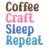 Eat, sleep, coffee, repeat