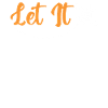 Let it